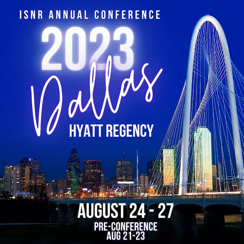 2023 ISNR Annual Conference